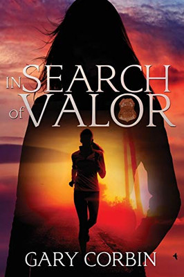 In Search of Valor: A Valorie Dawes Novella