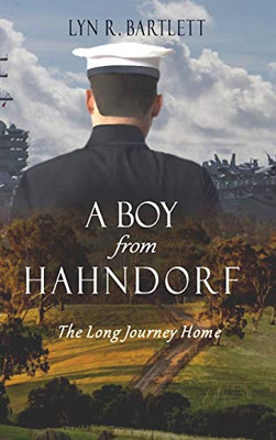 A Boy from Hahndorf : The Long Journey Home
