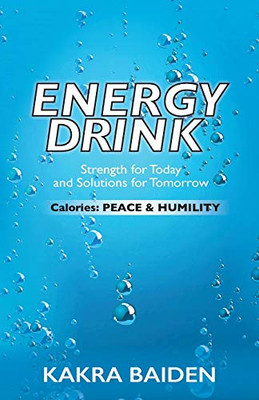 Energy Drink : Calories: Peace and Humility