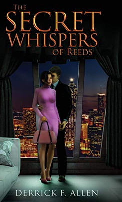 The Secret Whispers of Reeds - 9781734524918