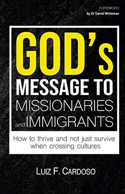 God's Message to Missionaries and Immigrants