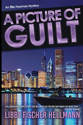 A Picture Of Guilt : An Ellie Foreman Mystery