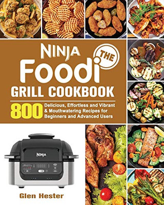 The Ninja Foodi Grill Cookbook - 9781801247801