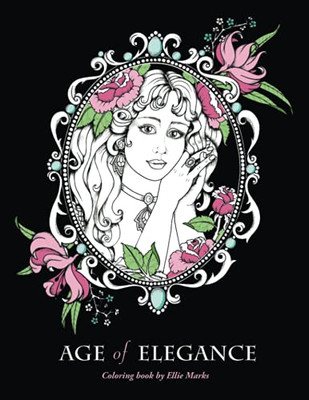 Age of Elegance : Coloring Book by Ellie Marks