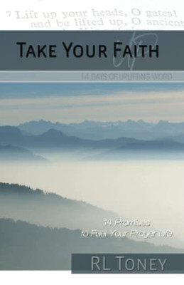 Take Your Faith Up : 14 Days of Uplifting Word