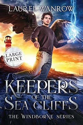 Keepers of the Sea Cliffs : Large Print Edition