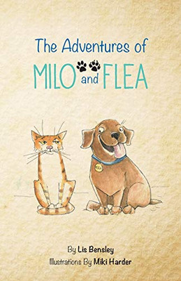 The Adventures of Milo and Flea - 9781733422826