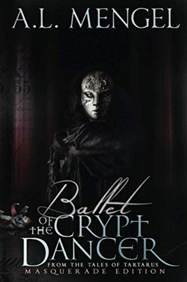 Ballet of The Crypt Dancer : Masquerade Edition