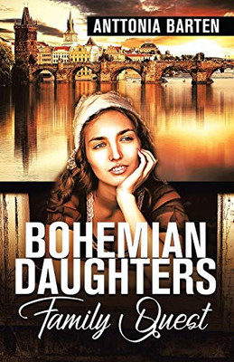 Bohemian Daughters Family Quest - 9781735181202