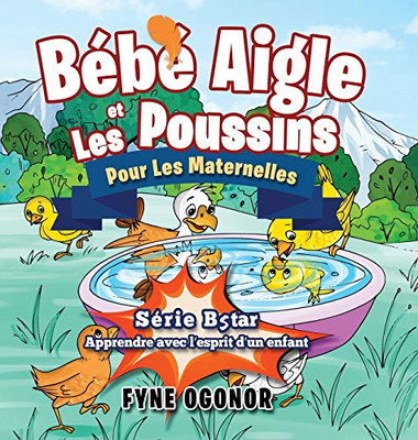 Bébé Aigle et Les Poussins Pour Les Maternelles