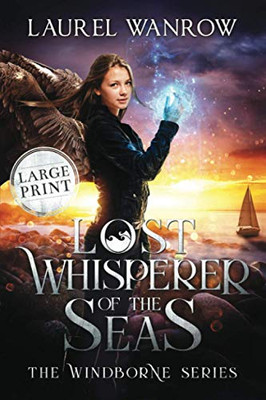 Lost Whisperer of the Seas : Large Print Edition