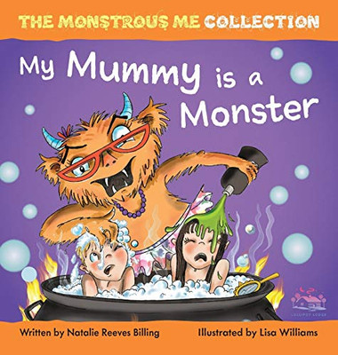 My Mummy is a Monster : My Children are Monsters