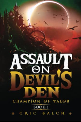 Assault on Devil's Den: Champion of Valor Book 1