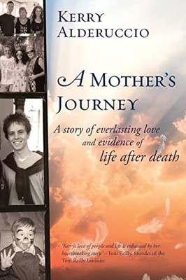 A Mother's Journey : Turning Loss Into a Positive