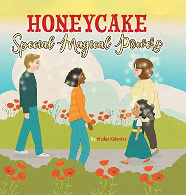 Honeycake : Special Magical Powers - 9781777289713