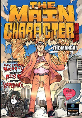 The Main Character! the Manga! 1 : Black & White Edition