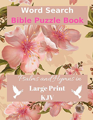 Word Search Bible Puzzle : Psalms and Hymns in Large Print