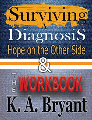 Surviving A Diagnosis, Hope on the Other Side & The WORKBOOK