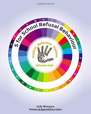 S for School Refusal Behaviour : : Positive Behaviour Support