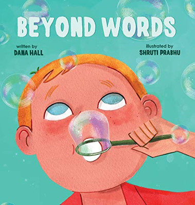 Beyond Words : A Child's Journey Through Apraxia - 9781916372665