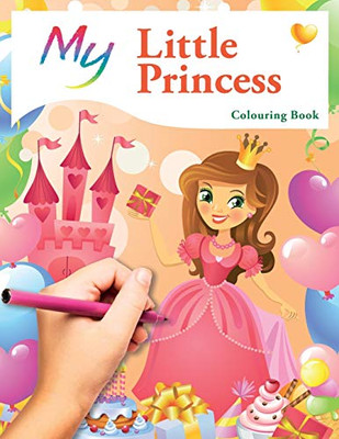 My Little Princess Colouring Book : Cute Creative Children's Colouring