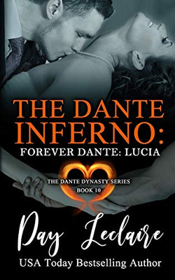 Forever Dante: Lucia (The Dante Dynasty Series: Book#11) : The Dante Inferno