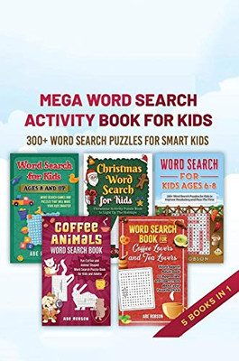 Mega Word Search Activity Book for Kids : 300+ Word Search Puzzles for Kids - 9781922462992
