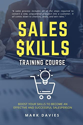 Sales Skill Training Program: Boost Your Skills to Become an Effective and Successful Salesperson