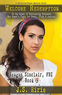 Welcome Redemption : Reagan Sinclair, FBI - Book5