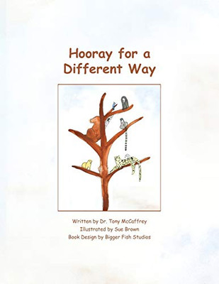 Hooray for a Different Way: A Parable on Learning