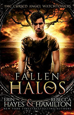 Fallen Halos: A Dystopian Paranormal Romance Novel