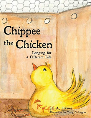 Chippee the Chicken : Longing for a Different Life