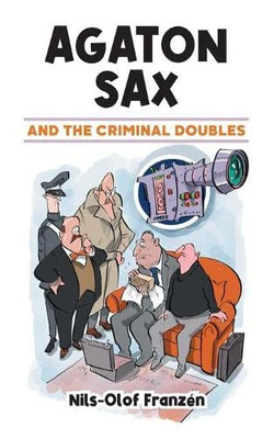 Agaton Sax and the Criminal Doubles - 9781789827330