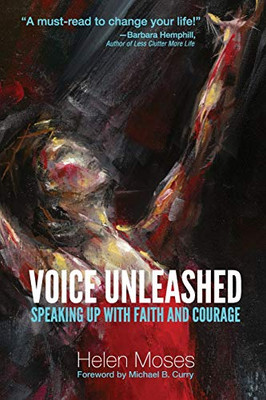 Voice Unleashed : Speaking Up with Faith and Courage