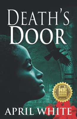 Death's Door : An Edgar Allan Poe Time Travel Novella