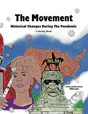 The Movement : Historical Changes During The Pandemic