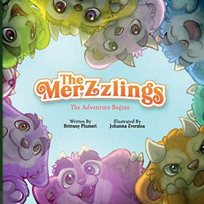 The Merzzlings : The Adventure Begins - 9781734657302