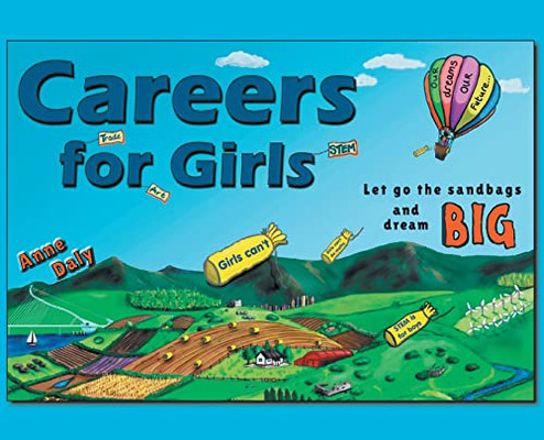 Careers for Girls: Let Go the Sandbags and Dream BIG.