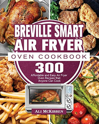 Breville Smart Air Fryer Oven Cookbook - 9781801245463