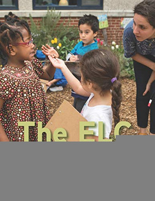 The ELC: An Early Childhood Learning Community at Work