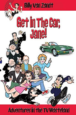 Get in the Car, Jane! : Adventures in the TV Wasteland
