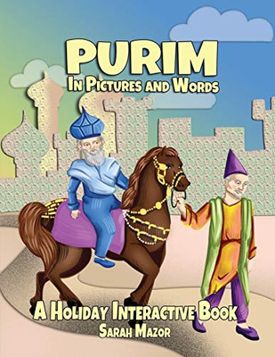 Purim in Pictures and Words : A Holiday Interactive Book