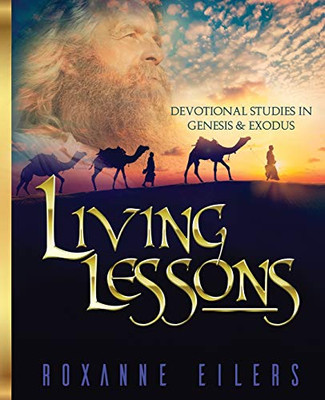 Living Lessons : Devotional Studies in Genesis and Exodus