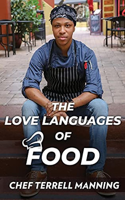 The Love Languages of Food : The 7 Love Languages of Food