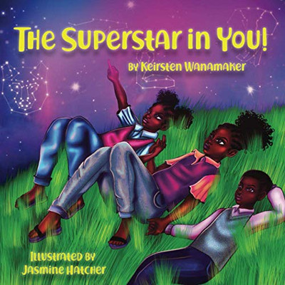 The Superstar in You : Affirmations for Children of Color