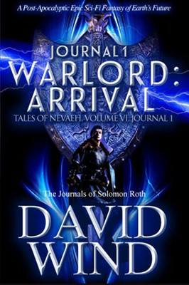 WARLORD : Arrival: The Journals of Solomon Roth, Journal 1