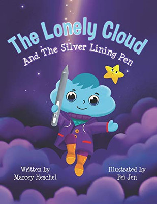 The Lonely Cloud and the Silver Lining Pen - 9781735968803
