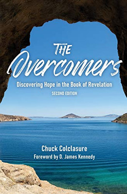 The Overcomers : Discovering Hope in the Book of Revelation