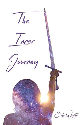 The Inner Journey : Discover Your True Self - 9781735309408