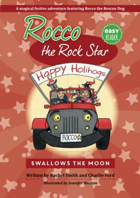Rocco the Rock Star Swallows the Moon : Rocco the Rock Star